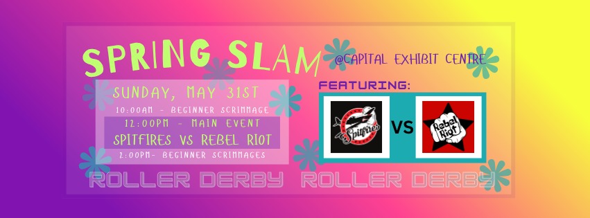 SPRING SLAM! – Spitfires VS Rebel Riot